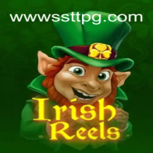 Descubra o Fascinante Mundo do Jogo IrishReels: SSTT PG